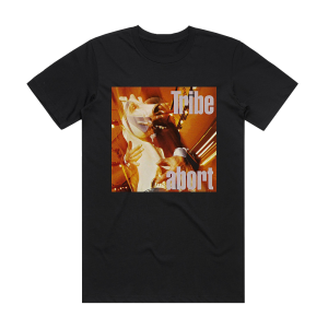 Tribe Abort Album Cover T-Shirt Black