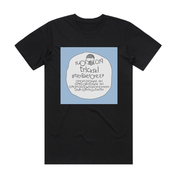 Trickski After Before Ep Album Cover T-Shirt Black