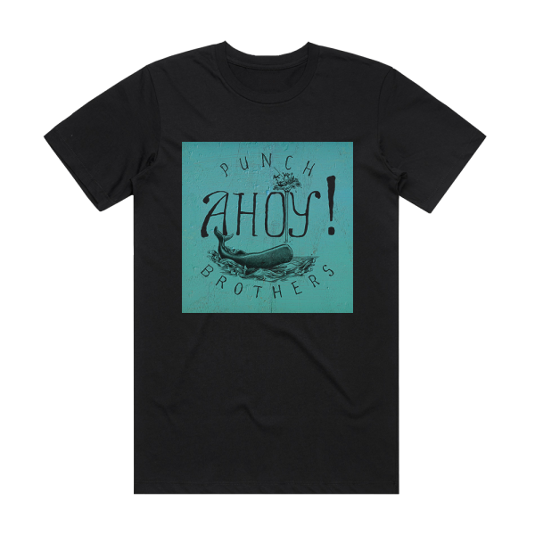 Punch Brothers Ahoy Album Cover T-Shirt Black