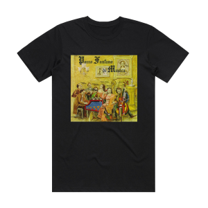 PAZZO FANFANO DI MUSICA Albumcover  5A5C077E477Ae Album Cover T-Shirt Black