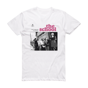 The School All I Wanna Do Album Cover T-Shirt White
