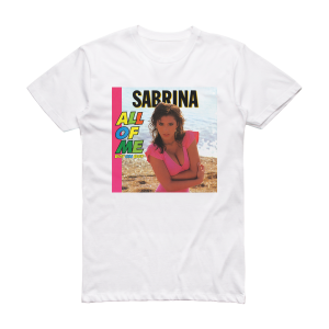 Sabrina Salerno All Of Me Boy Oh Boy Album Cover T-Shirt White