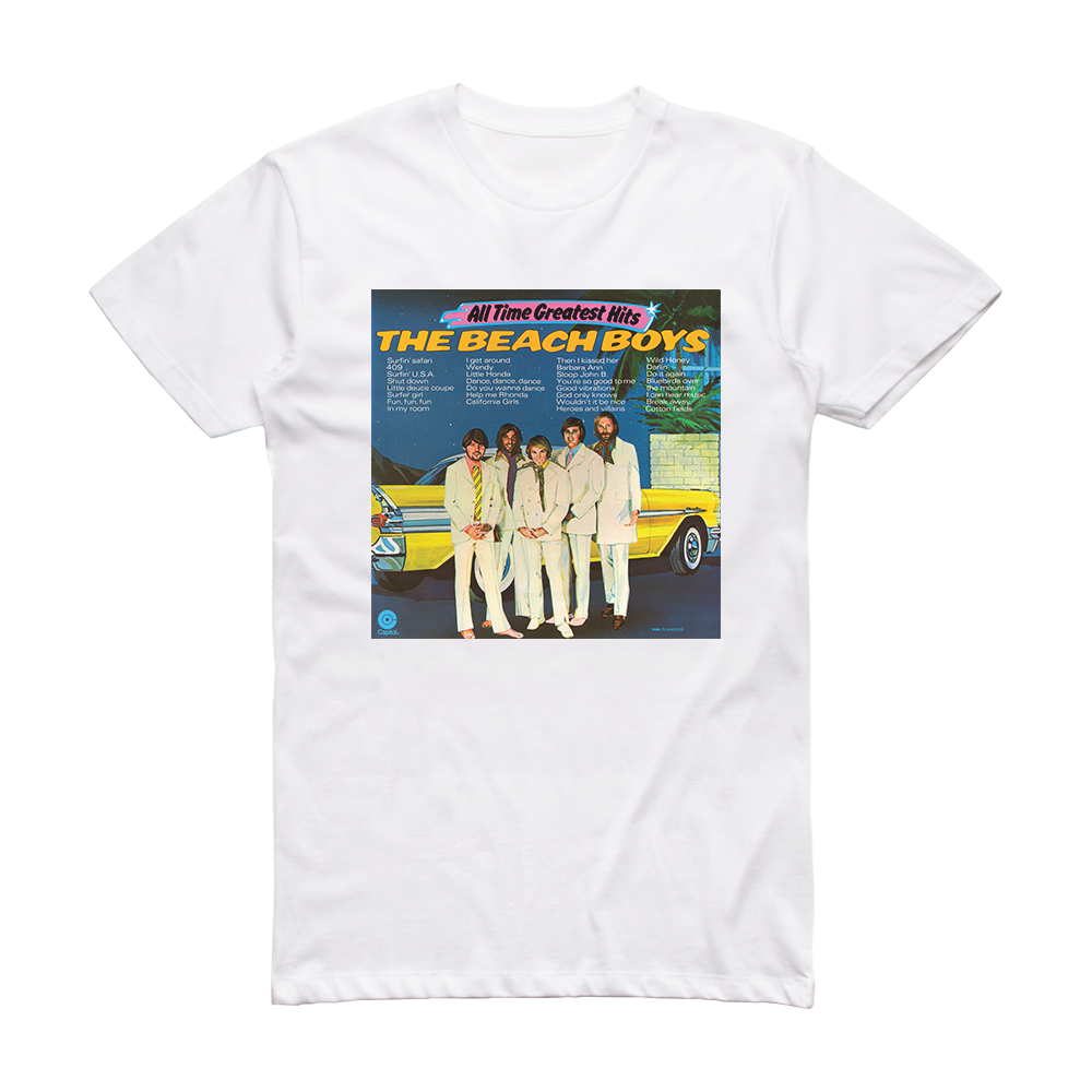 The Beach Boys All Time Greatest Hits Album Cover T-Shirt White – ALBUM ...