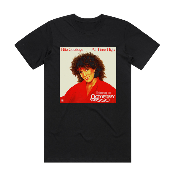 Rita Coolidge All Time High The Theme Song From Octopussy Album Cover T-Shirt Black