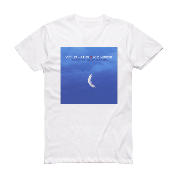 Veldhuis and Kemper Als Het Gaat Waaien Album Cover T-Shirt White