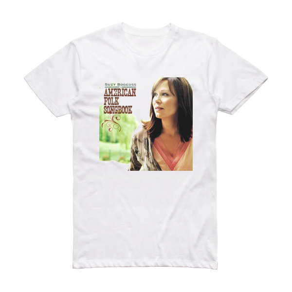 Suzy Bogguss American Folk Songbook Album Cover T-Shirt White