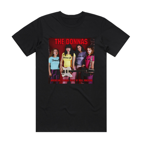 The Donnas American Teenage Rock N Roll Machine Album Cover T-Shirt Black