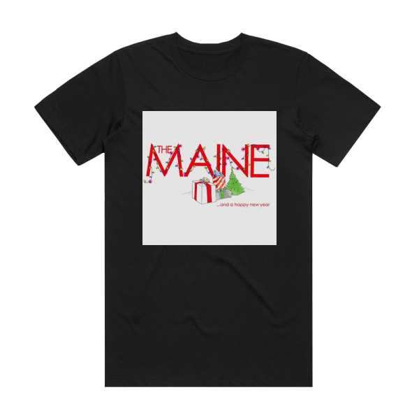 The Maine And A Happy New Year Album Cover T-Shirt Black