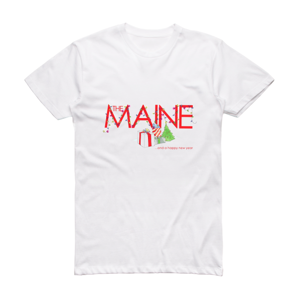 The Maine And A Happy New Year Album Cover T-Shirt White