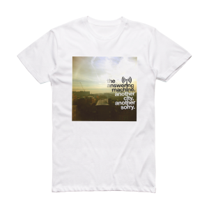 The Answering Machine Another City Another Sorry Album Cover T-Shirt White