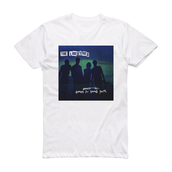 The Libertines Anthems For Doomed Youth 1 Album Cover T-Shirt White