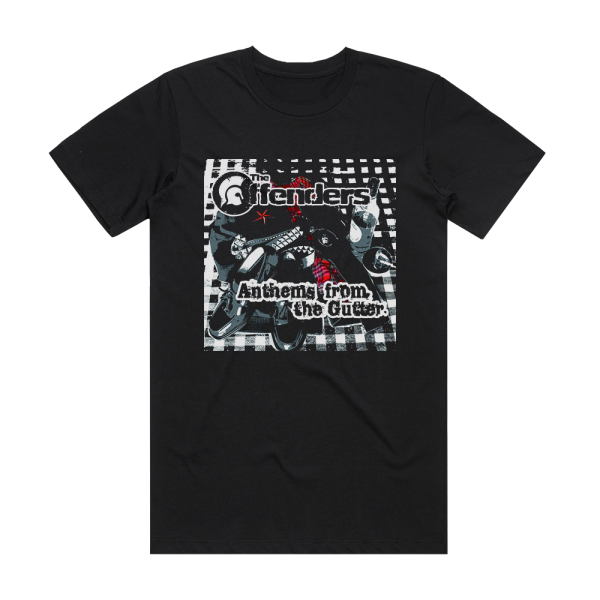 The Offenders Anthems From The Gutter Album Cover T-Shirt Black