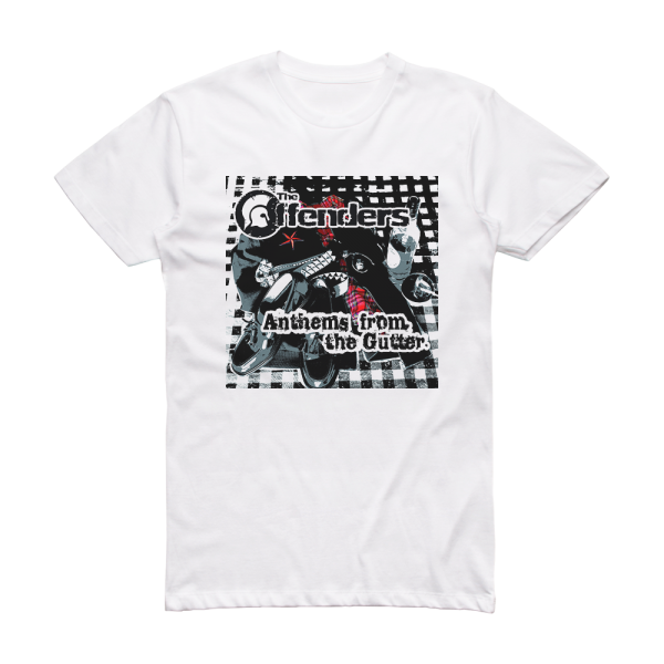 The Offenders Anthems From The Gutter Album Cover T-Shirt White