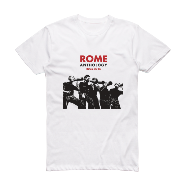 Rome Anthology 2005 2015 Album Cover T-Shirt White