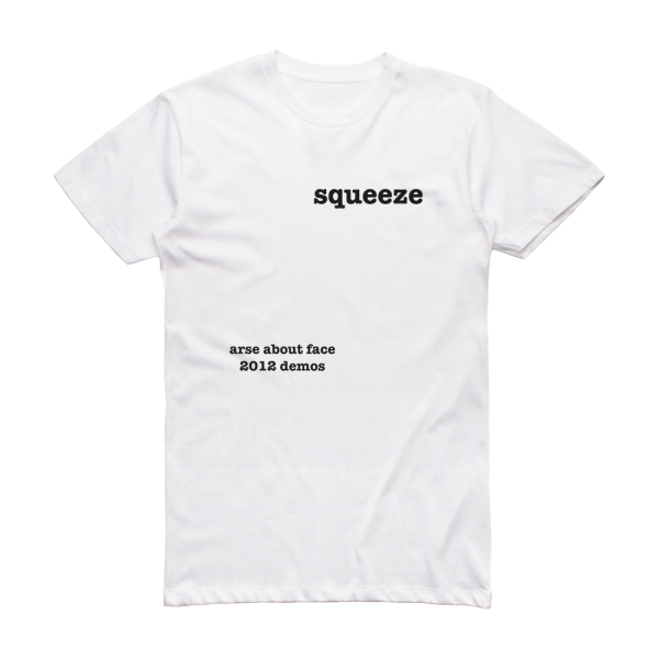 Squeeze Arse About Face Album Cover T-Shirt White