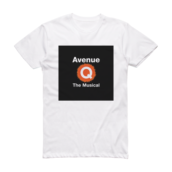 Robert Lopez Avenue Q The Musical Album Cover T-Shirt White