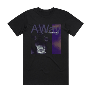The Bolshoi Away Best Of The Bolshoi Album Cover T-Shirt Black