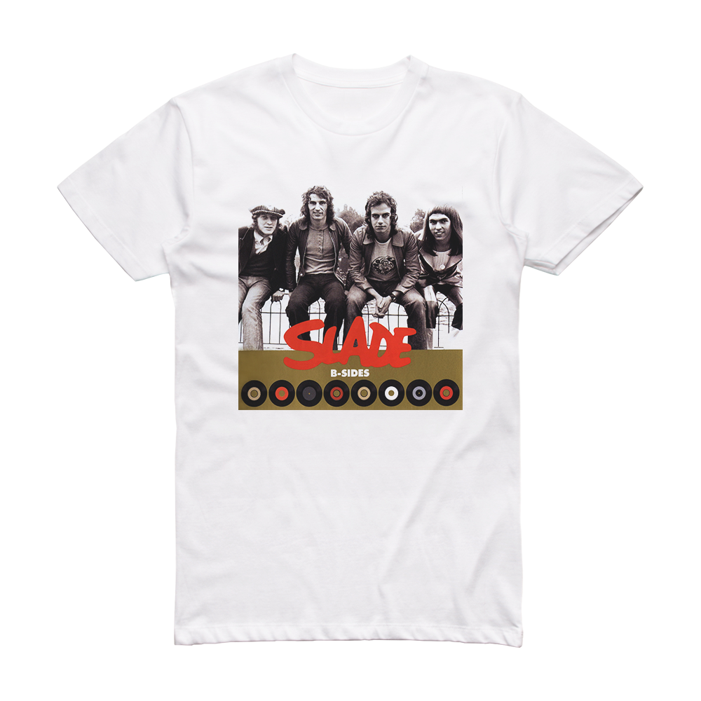 Slade B Sides Album Cover T-Shirt White – ALBUM COVER T-SHIRTS