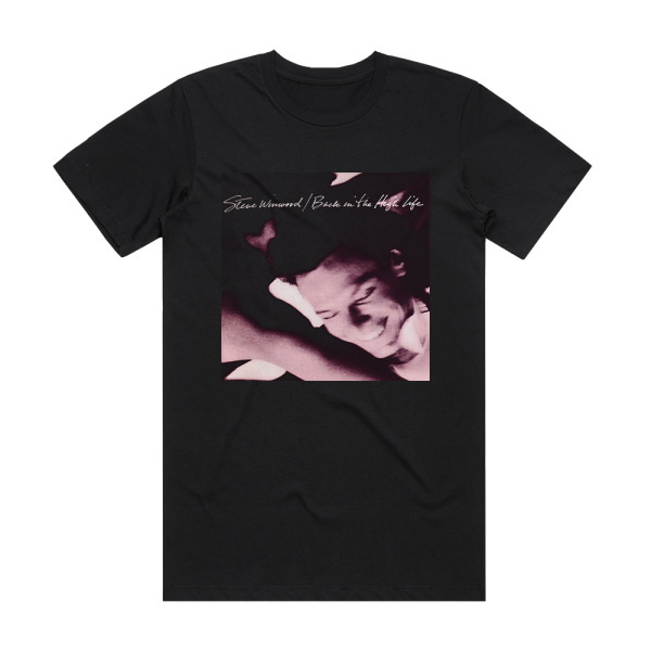 Steve Winwood Back In The High Life Album Cover T-Shirt Black