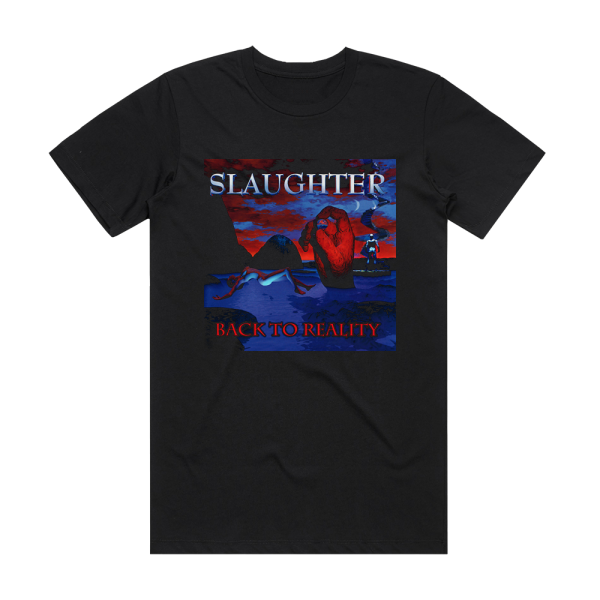 Slaughter Back To Reality Album Cover T-Shirt Black