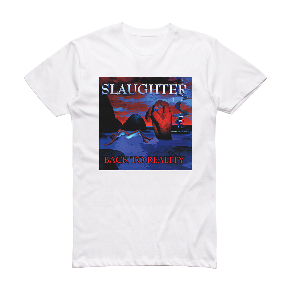 slaughter-back-to-reality-album-cover-t-shirt-white-album-cover-t-shirts