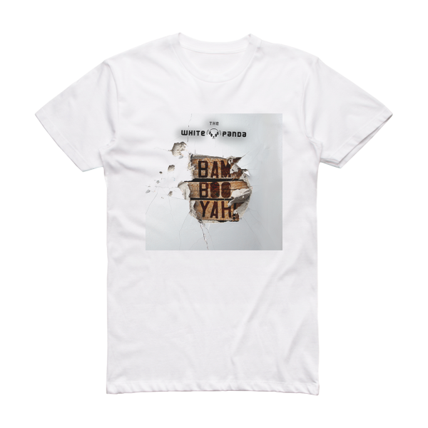 The White Panda Bambooyah Album Cover T-Shirt White