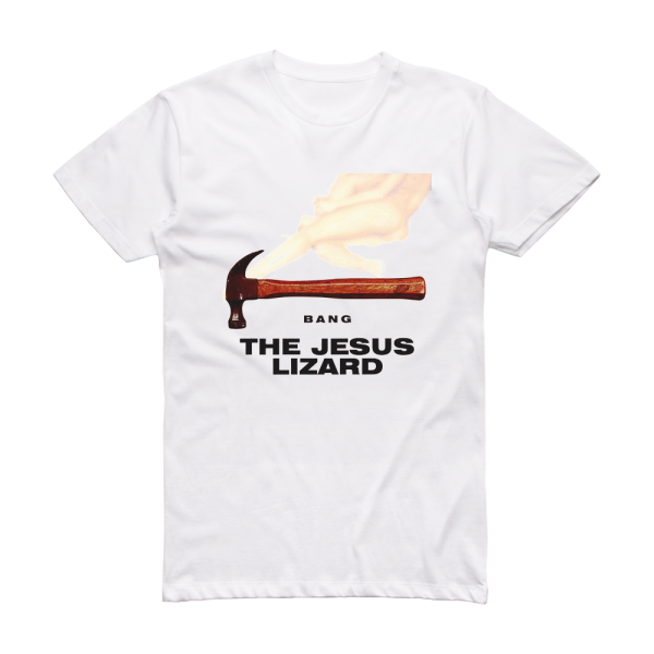 The Jesus Lizard Bang Album Cover T-Shirt White