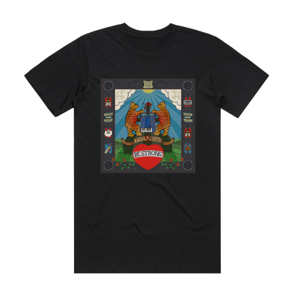 The 2 Bears Be Strong Album Cover T-Shirt Black