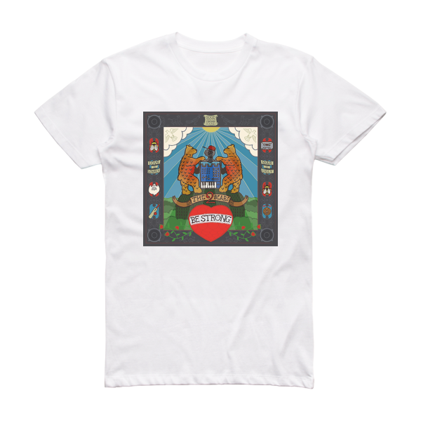 The 2 Bears Be Strong Album Cover T-Shirt White