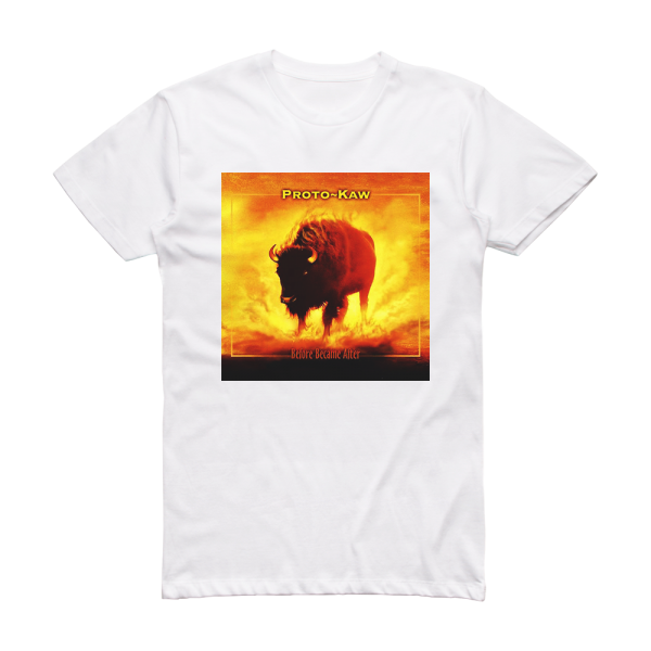 Proto-Kaw Before Became After Album Cover T-Shirt White