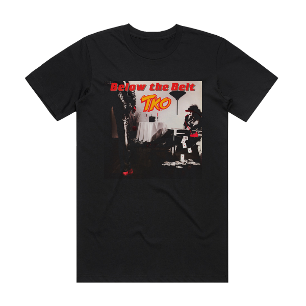 TKO Below The Belt Album Cover T-Shirt Black