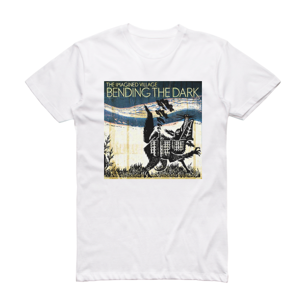 The Imagined Village Bending The Dark Album Cover T-Shirt White