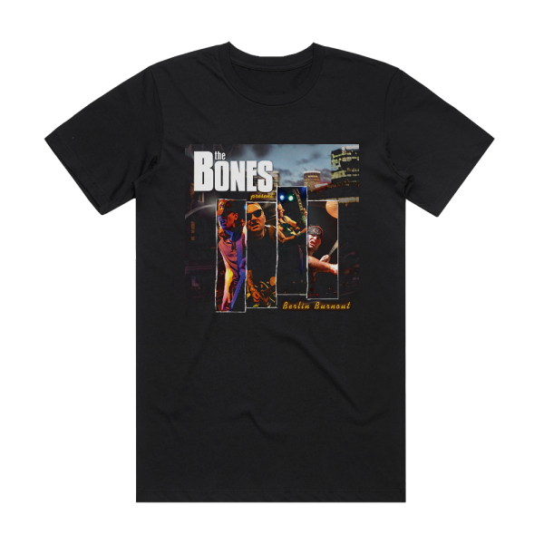 The Bones Berlin Burnout Album Cover T-Shirt Black