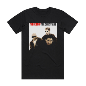 The Christians Best Of The Christians Album Cover T-Shirt Black