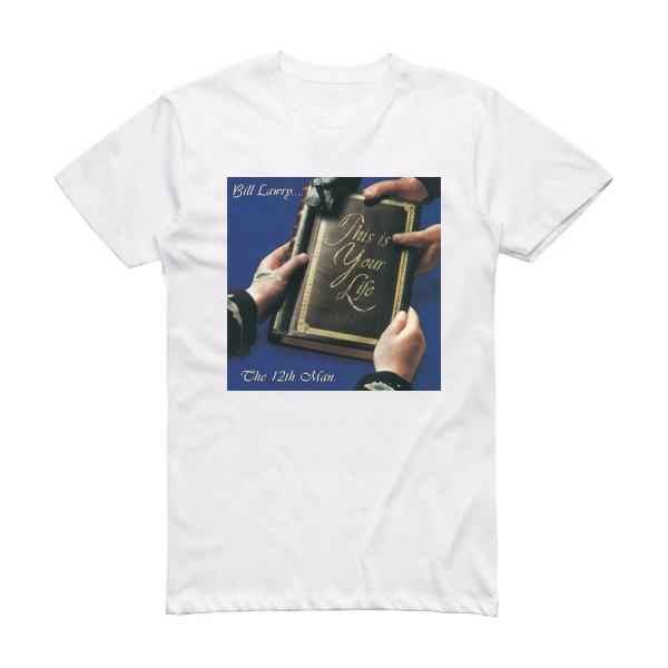 The 12th Man Bill Lawry This Is Your Life Album Cover T-Shirt White