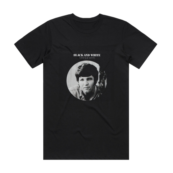 Tony Joe White Black And White Album Cover T-Shirt Black