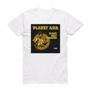 Planet Asia Black Belt Theatre Album Cover T-Shirt White