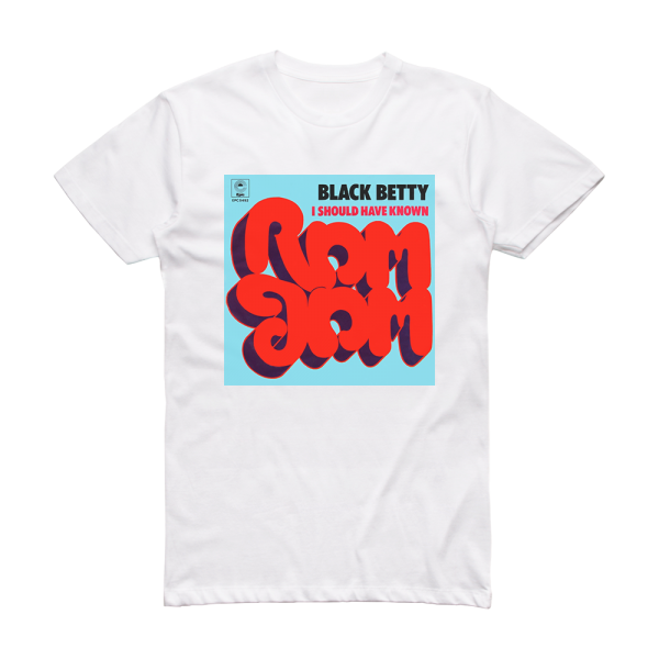 Ram Jam Black Betty Album Cover T-Shirt White