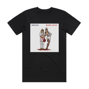 Ratcat Blind Love Album Cover T-Shirt Black