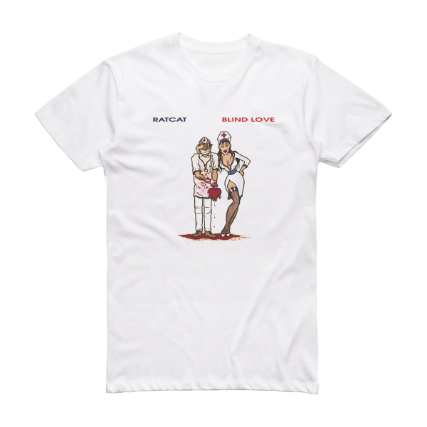 Ratcat Blind Love Album Cover T-Shirt White