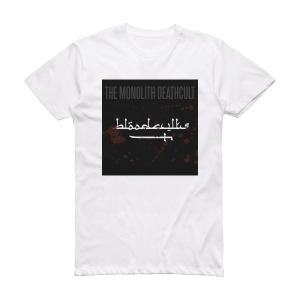 The Monolith Deathcult Bloodcvlts Album Cover T-Shirt White