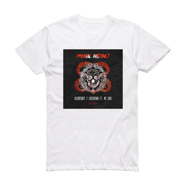 Primal instinct Bloodshotlockdown Feat Mc Amg Album Cover T-Shirt White