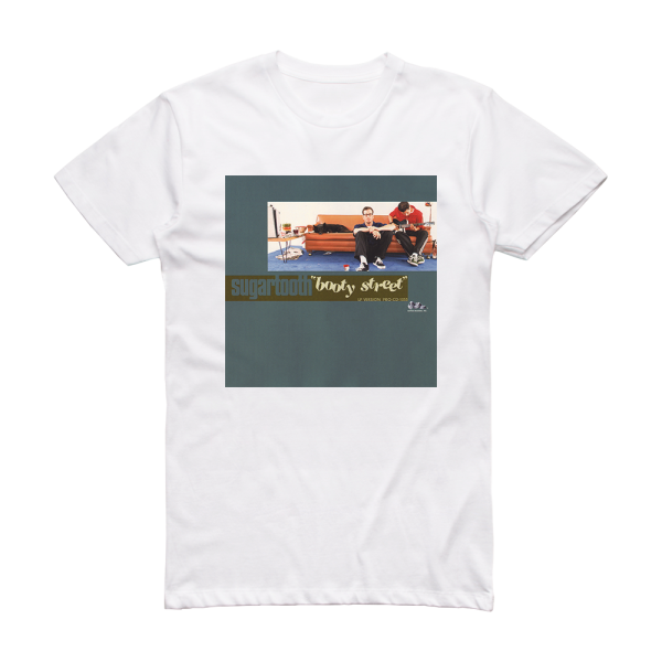 Sugartooth Booty Street Album Cover T-Shirt White