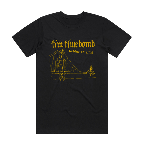 Tim Timebomb Bridge Of Gold Album Cover T-Shirt Black