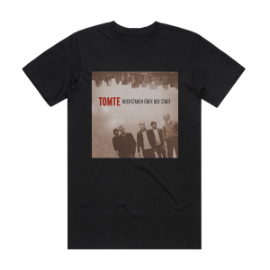 Tomte Buchstaben Ber Der Stadt Album Cover T-Shirt Black