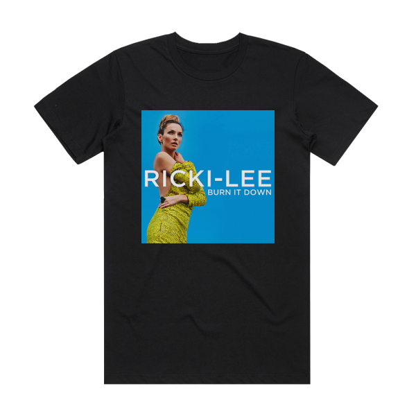 Ricki-Lee Burn It Down Album Cover T-Shirt Black