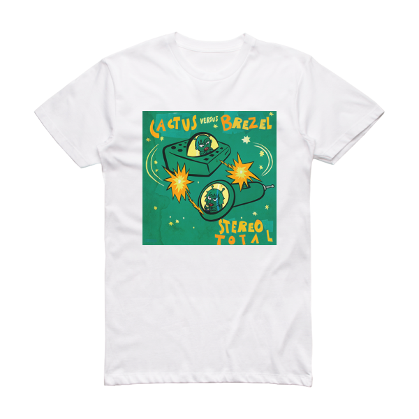 Stereo Total Cactus Versus Brezel Album Cover T-Shirt White