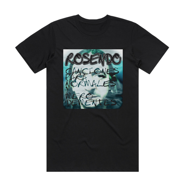 Rosendo Canciones Para Normales Y Mero Dementes Album Cover T-Shirt Black