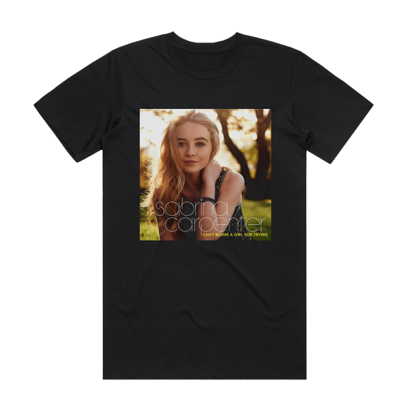 Sabrina Carpenter Cant Blame A Girl For Trying 2 Album Cover T-Shirt Black