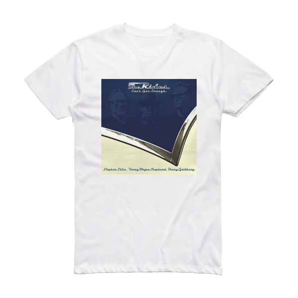 The Rides Cant Get Enough 1 Album Cover T-Shirt White